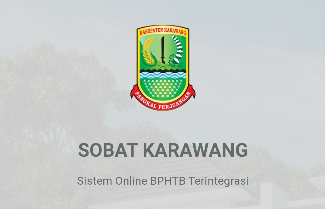 Bapenda Karawang Inovasi Bikin Aplikasi SOBAT, Urus BPHTB Bisa Lewat ...